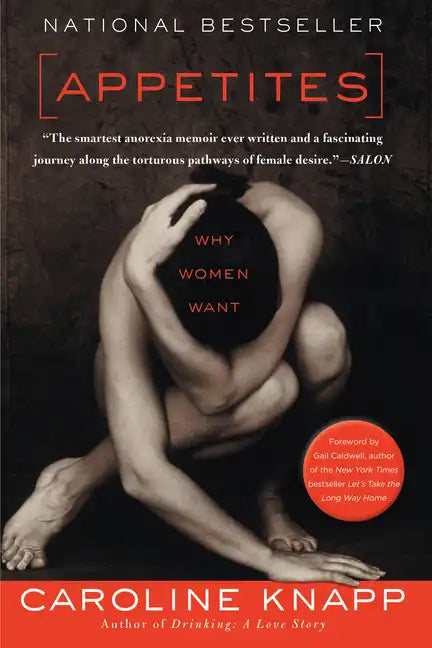 Appetites: Why Women Want - Paperback