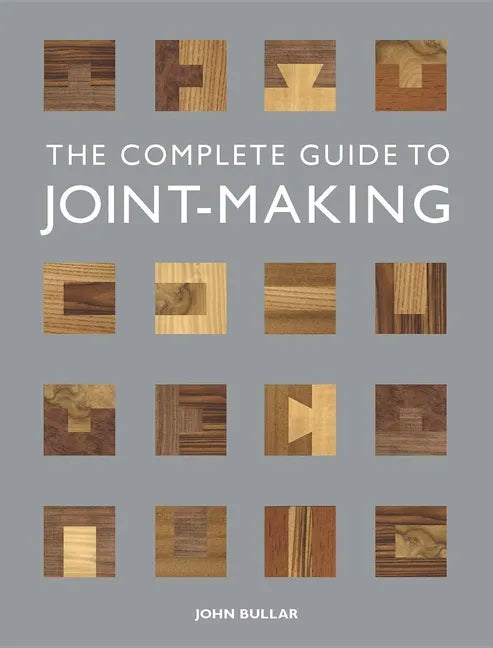 The Complete Guide to Joint-Making - Paperback
