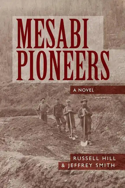 Mesabi Pioneers - Paperback
