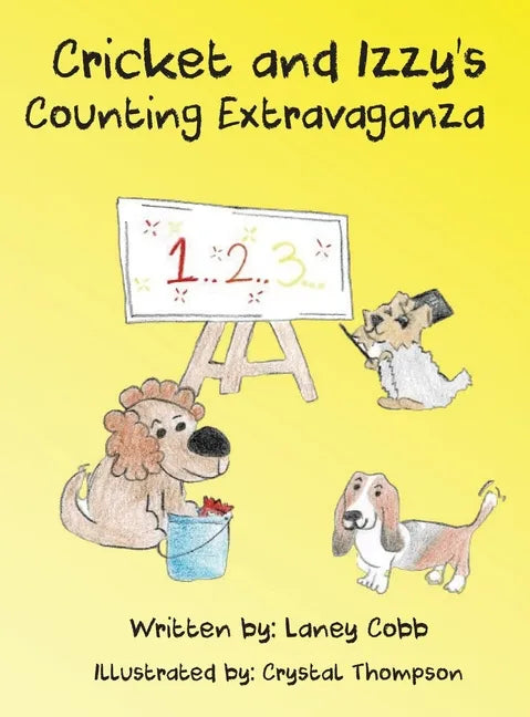 Cricket and Izzy's Counting Extravaganza - Hardcover