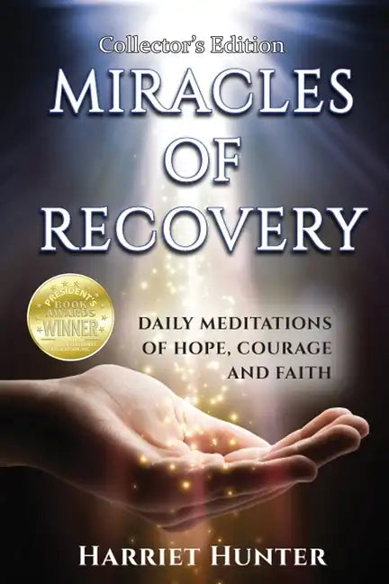 Miracles of Recovery, Collector's Edition - Paperback