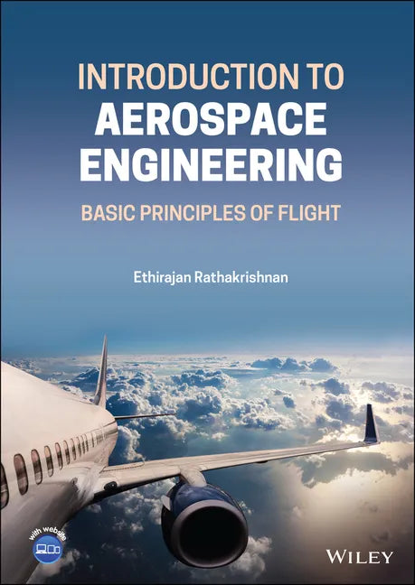 Introduction to Aerospace Engineering: Basic Principles of Flight - Hardcover