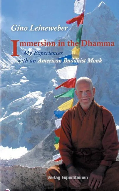 Immersion in the Dhamma: My Experiences with an American Buddhist Monk - Paperback