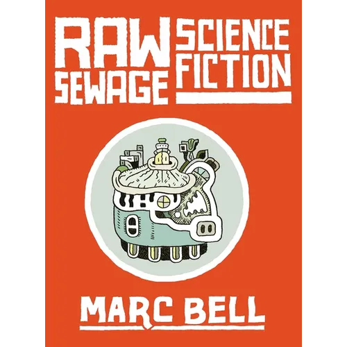 Raw Sewage Science Fiction - Hardcover