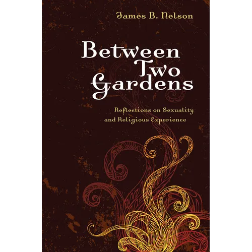 Between Two Gardens - Paperback