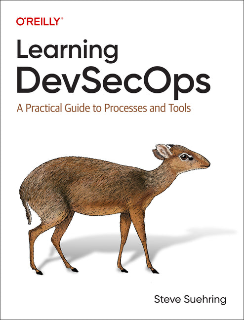 Learning Devsecops: A Practical Guide to Processes and Tools - Paperback