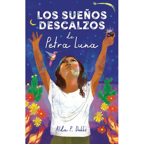 Los Sueños Descalzos de Petra Luna / Barefoot Dreams of Petra Luna - Paperback