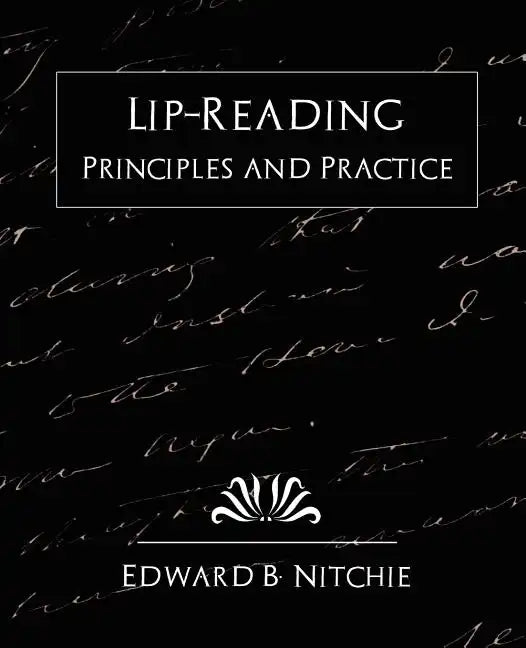 Lip-Reading Principles and Practice (New Edition) - Paperback