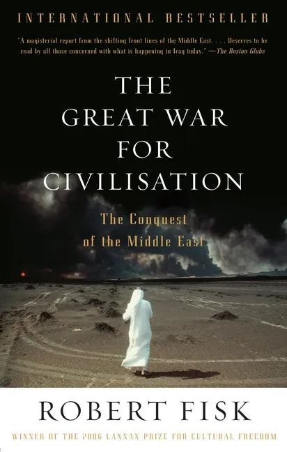 The Great War for Civilisation: The Conquest of the Middle East - Paperback