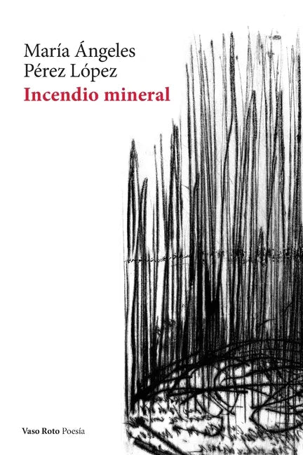 Incendio mineral - Paperback