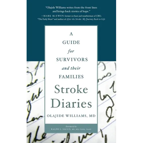 Stroke Diaries: A Guide for Survivors and Their Families - Paperback