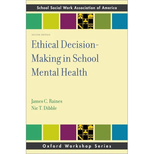Ethical Decision-Making in School Mental Health - Paperback