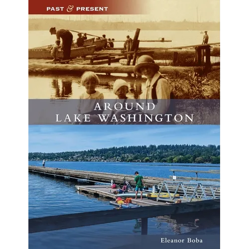 Around Lake Washington - Hardcover