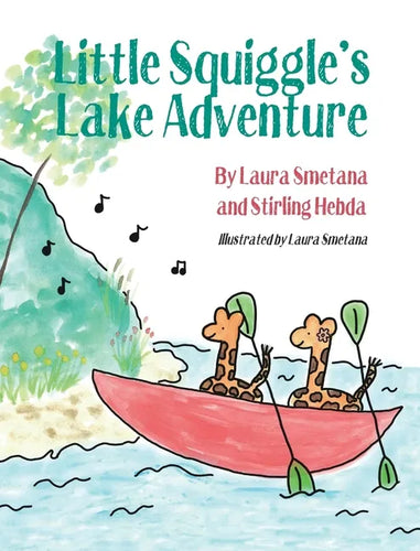Little Squiggle's Lake Adventure - Hardcover