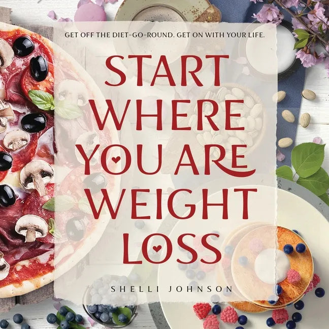 Start Where You Are Weight Loss - Paperback