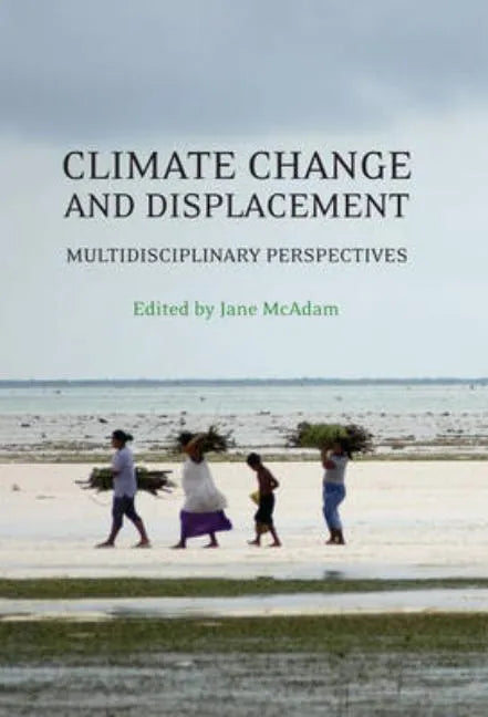Climate Change and Displacement - Paperback