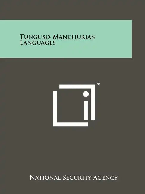 Tunguso-Manchurian Languages - Paperback
