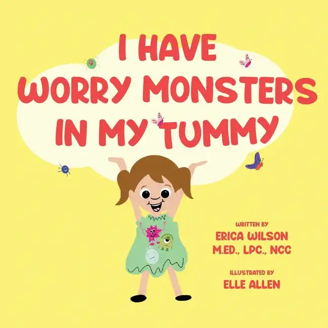 I Have Worry Monsters In My Tummy - Paperback