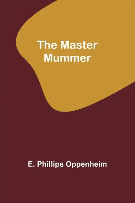 The Master Mummer - Paperback
