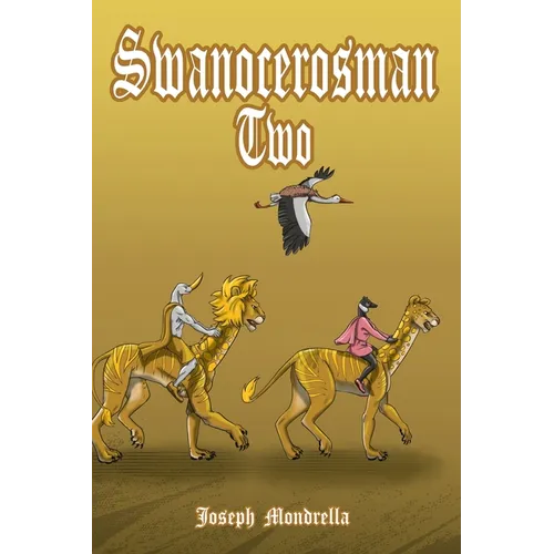 Swanocerosman Two - Paperback