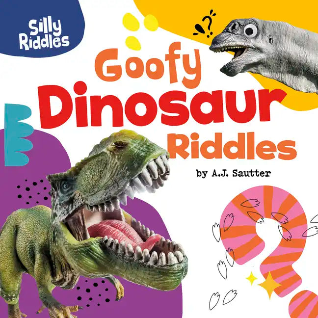 Goofy Dinosaur Riddles - Paperback