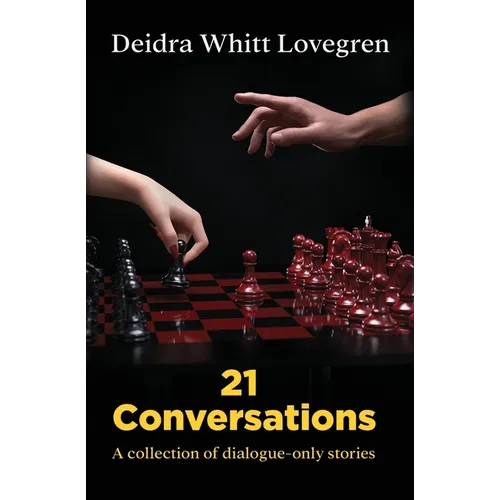 21 Conversations: A Collection of Dialogue-Only Stories - Paperback