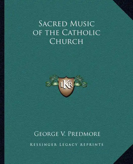 Sacred Music of the Catholic Church - Paperback