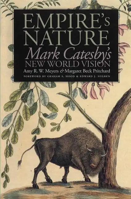 Empire's Nature: Mark Catesby's New World Vision - Paperback