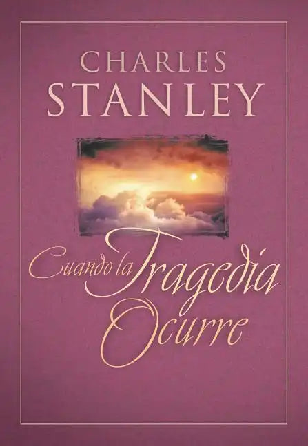 Cuando La Tragedia Ocurre (When Tragedy Strikes) - Paperback
