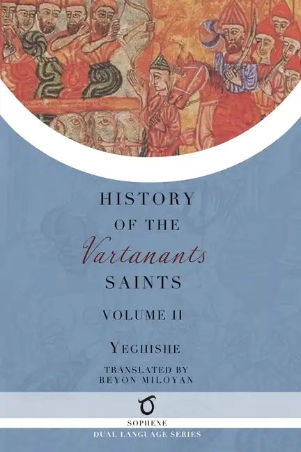 History of the Vartanants Saints: Volume 2 - Paperback