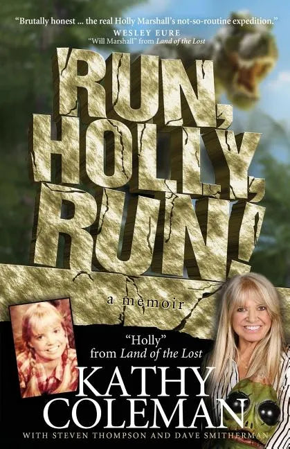 Run, Holly, Run!: A Memoir by Holly from 1970s TV Classic 