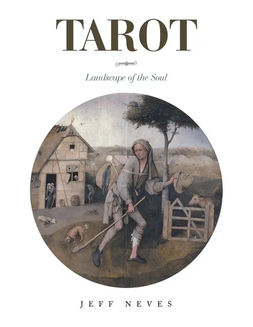Tarot: Landscape of the Soul - Paperback