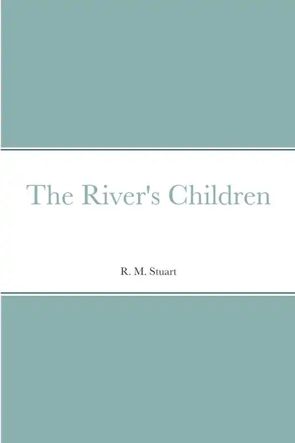 The River's Children - Paperback
