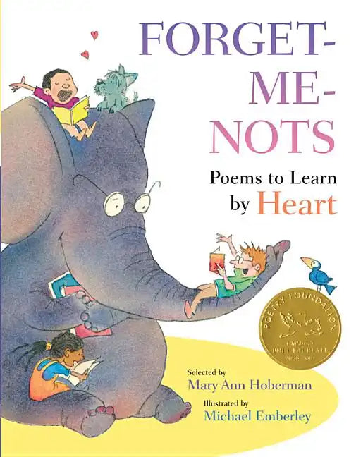 Forget-Me-Nots: Poems to Learn by Heart - Hardcover
