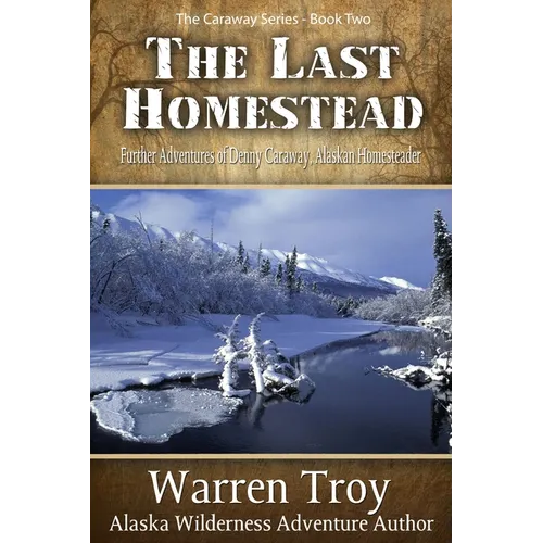 The Last Homestead - Paperback