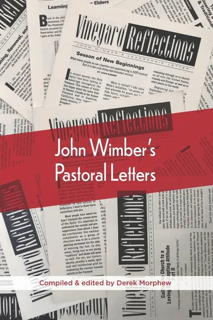 John Wimber's Pastoral Letters - Paperback