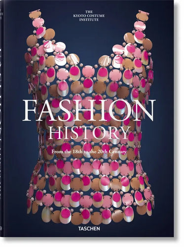 Fashion History from the 18th to the 20th Century - Hardcover