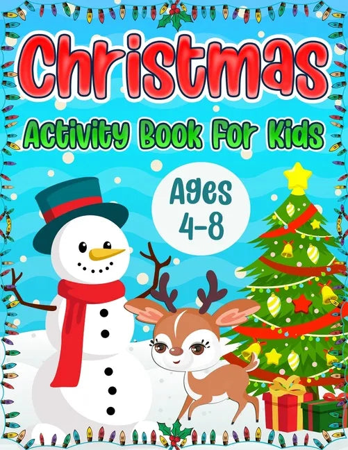 Christmas Activity Book for Kids Ages 4-8: A Fun Holiday Coloring Pages, Word Search Puzzles, Mazes and Sudoku Christmas Activities Book for Boys and - Paperback