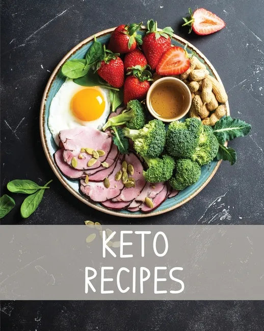 Keto Recipe Book: Ketogenic Blank Recipe Journal, Keto Notebook, Organizer For Recipe Collection, Macros Tracker Counter, Keto Diet Write In Cookbook - Paperback