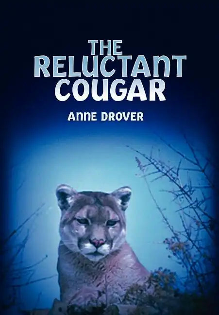 The Reluctant Cougar - Hardcover