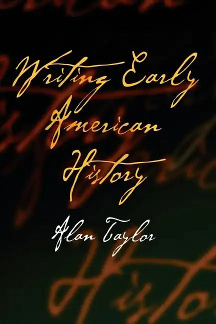 Writing Early American History - Paperback