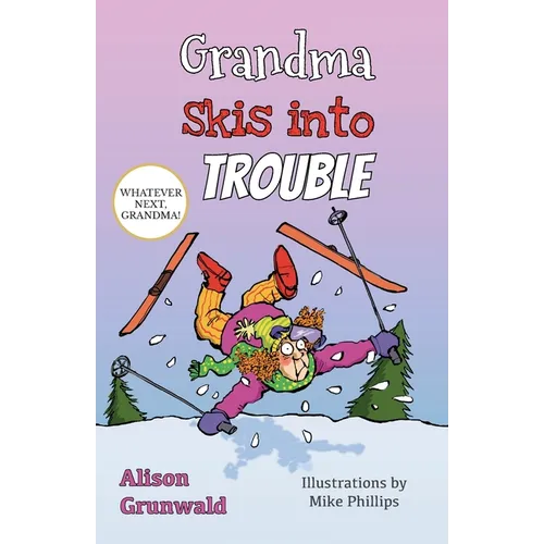 Grandma Skis into Trouble - Paperback
