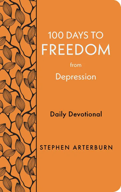 100 Days to Freedom from Depression: Daily Devotional - Imitation Leather