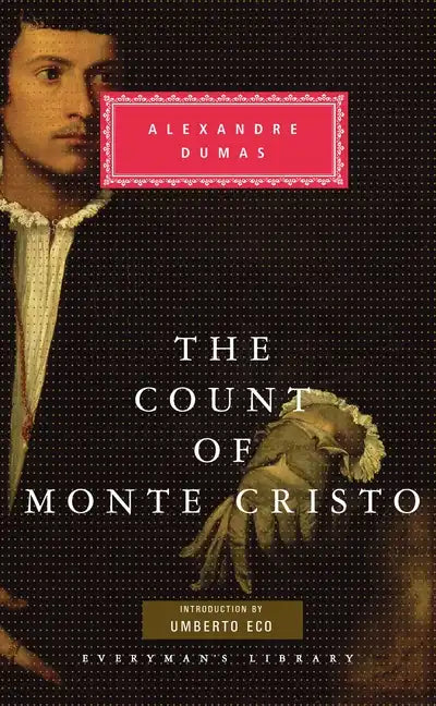 The Count of Monte Cristo: Introduction by Umberto Eco - Hardcover