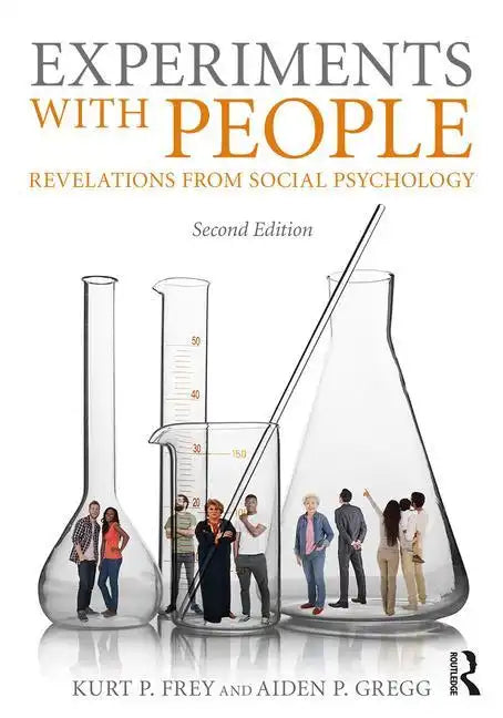 Experiments with People: Revelations from Social Psychology, 2nd Edition - Paperback