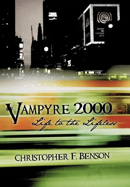 Vampyre 2000: Life to the Lifeless - Hardcover