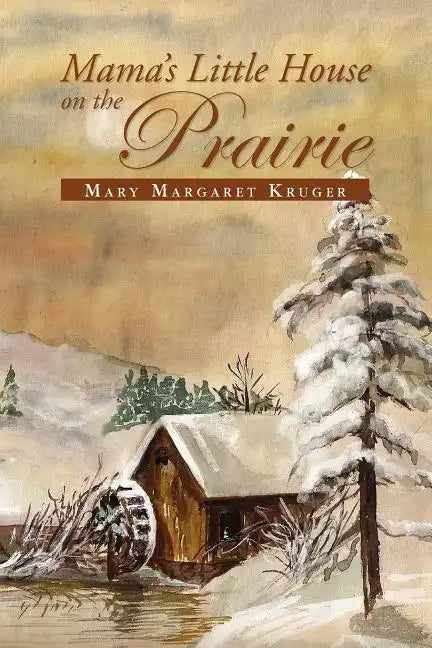 Mama's Little House on the Prairie - Paperback