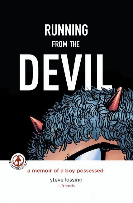 Running from the Devil: A memoir of a boy possessed (Graphic Novel) - Hardcover