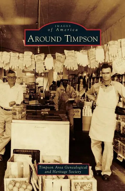 Around Timpson - Hardcover