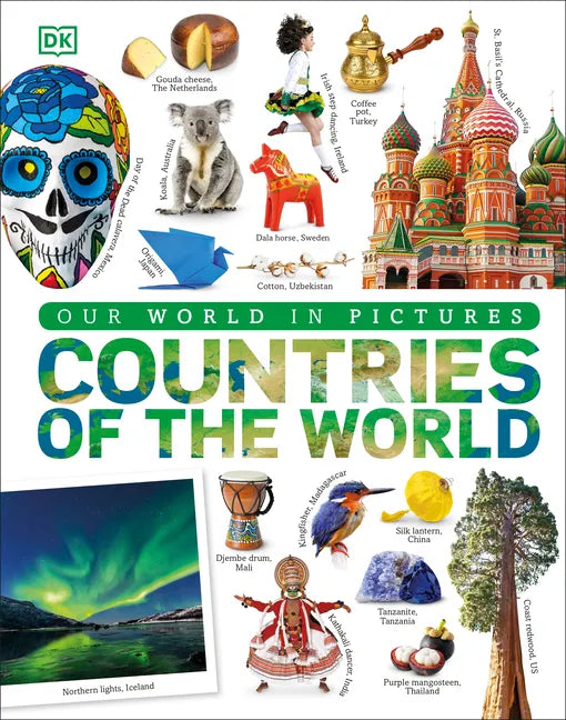 Countries of the World: Our World in Pictures - Hardcover
